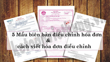 ban-5-mau-bien-ban-dieu-chinh-hoa-don-va-cach-viet