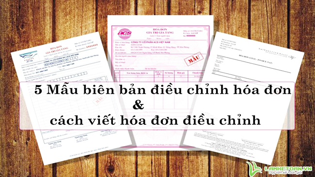 Bản 5 mẫu biên bản điều chỉnh hóa đơn và cách viết 8 https://ketoanviethung.vn/ban-5-mau-bien-ban-dieu-chinh-hoa-don-va-cach-viet.html