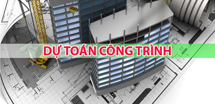 lập dự toán cho công trình