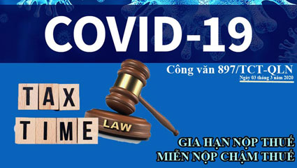 Công văn 897/TCT-QLN: Hoãn nộp thuế do ảnh hưởng dịch Covid-19 12 công văn 897/tct-qln