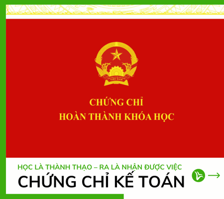 Chứng Chỉ Kế Toán Việt Hưng | Học Là Thành Thạo - Ra Làm Được Việc Thật 6 Chứng Chỉ Kế Toán Việt Hưng | Học Là Thành Thạo – Ra Làm Được Việc Thật