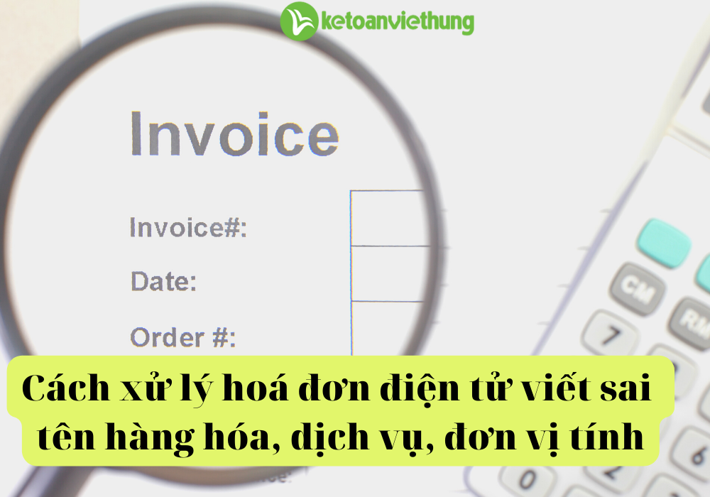 hoa don dien tu viet sai ten hang hoa