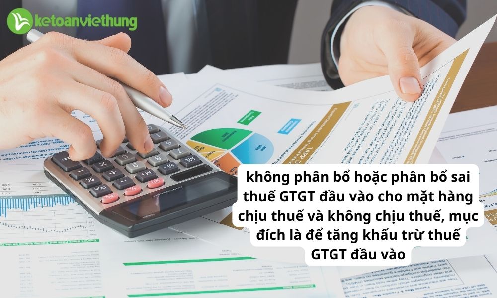 Các hành vi gian lận thuế GTGT hàng hóa