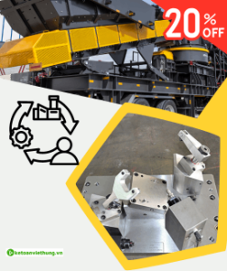 Khoá học kế toán cơ khí công ty sản xuất khuôn mẫu và đồ gá