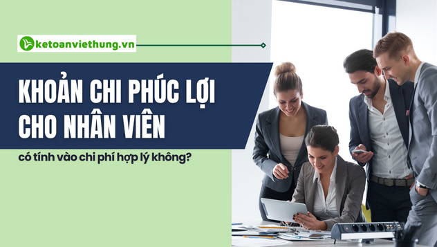chi phúc lợi cho nhân viên
