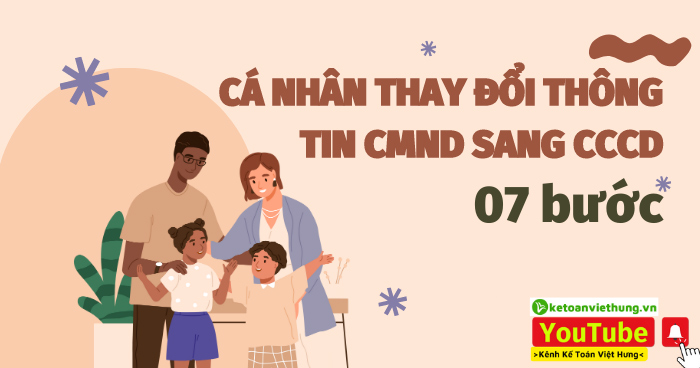 07 bước cá nhân thay đổi thông tin CMND sang CCCD của người phụ thuộc 4 cá nhân thay đổi thông tin cmnd sang cccd