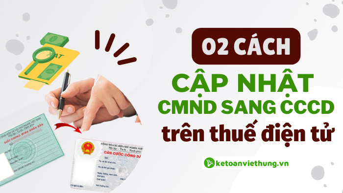 02 cách cập nhật thay đổi CMND sang CCCD trên thuế điện tử 5 cmnd sang cccd