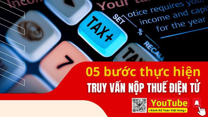 5 Bước thực hiện truy vấn nộp thuế theo giao diện mới nhất 2 truy vấn nộp thuế