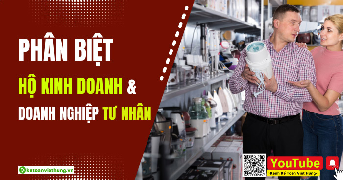 So sánh phân biệt hộ kinh doanh và doanh nghiệp tư nhân 10 hộ kinh doanh và doanh nghiệp tư nhân