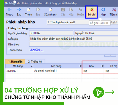 04 Cách xử lý hạch toán sai khi lập chứng từ nhập kho thành phẩm 8 04 Cách xử lý hạch toán sai khi lập chứng từ nhập kho thành phẩm