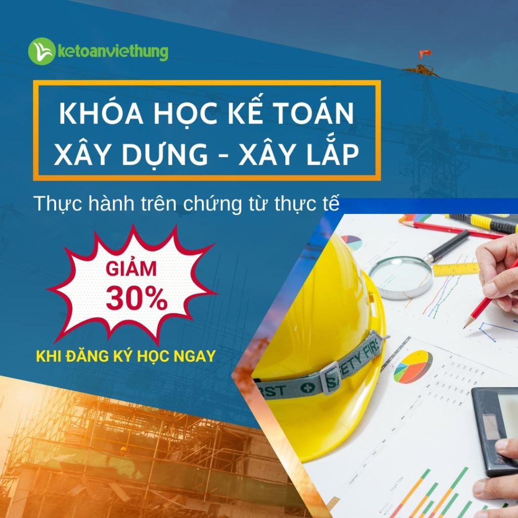 Khóa học kế toán xây dựng thực tế 2 18. KHOA HOC KT XAY DUNG DOC