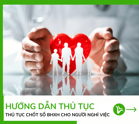 thủ tục chốt sổ bảo hiểm xã hội