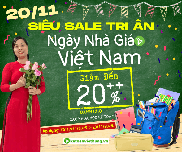 Ngày Nhà Giáo Việt Nam 20/11 - Khuyến Mãi Giảm 20% Các Khoá Học Kế Toán 21 ngày nhà giáo việt nam