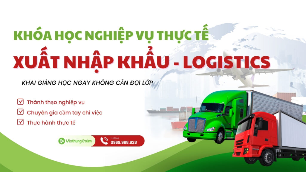 Khóa học nghiệp vụ xuất nhập khẩu thực tế 1 xnk logistic anhtieude 3