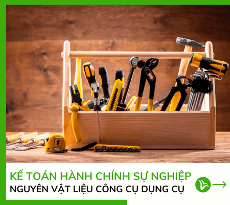 Làm kế toán nguyên vật liệu công cụ dụng cụ trong đơn vị HCSN 4 Làm kế toán nguyên vật liệu công cụ dụng cụ trong đơn vị HCSN