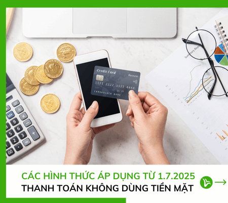 Các Hình Thức Thanh Toán Không Dùng Tiền Mặt Từ 1/7/2025 4 Các Hình Thức Thanh Toán Không Dùng Tiền Mặt Từ 1/7/2025