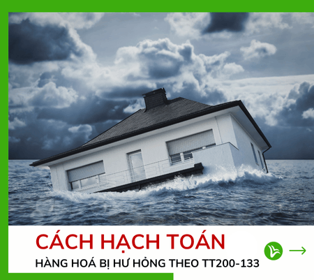 Bộ Hồ Sơ - Cách Hạch Toán Hàng Hóa Bị Hư Hỏng Theo Thông Tư 200 - 133 15 Bộ Hồ Sơ – Cách Hạch Toán Hàng Hóa Bị Hư Hỏng Theo Thông Tư 200 – 133