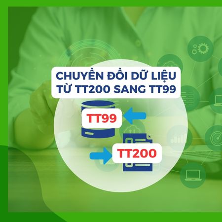 Chuyển dữ liệu kế toán từ TT200 sang TT99 2 Chuyển dữ liệu kế toán từ TT200 sang TT99