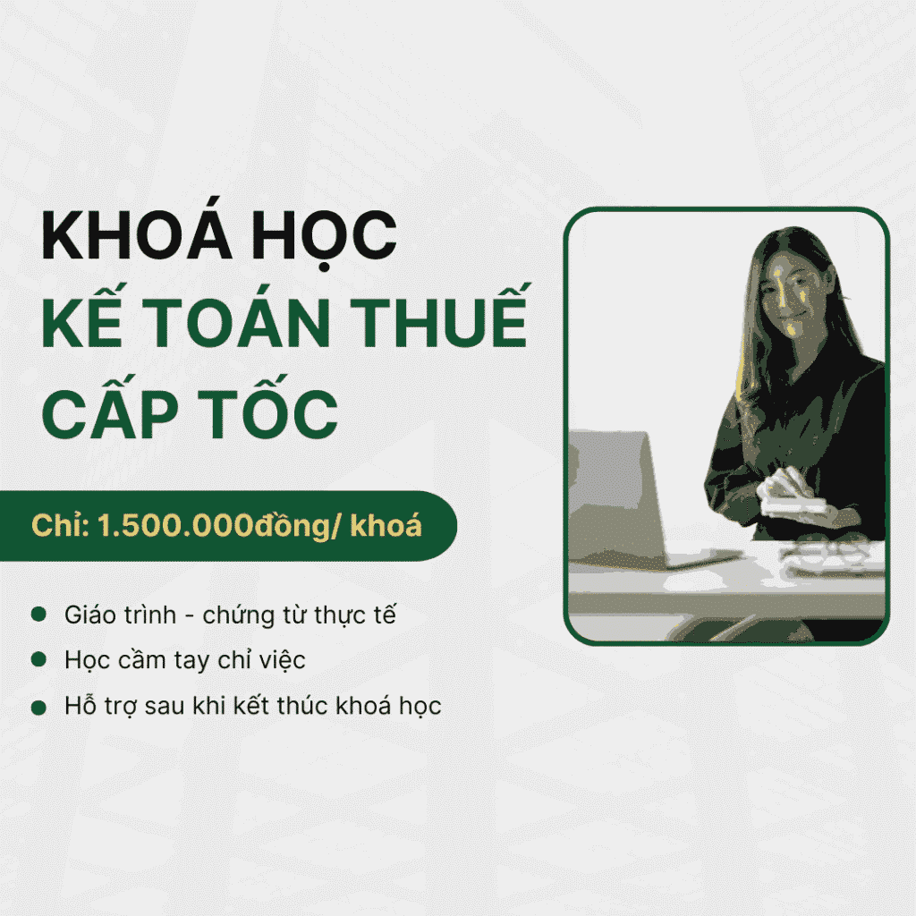 khoá học kế toán thuế cấp tốc