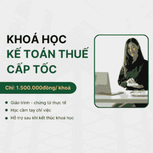 khoá học kế toán thuế cấp tốc